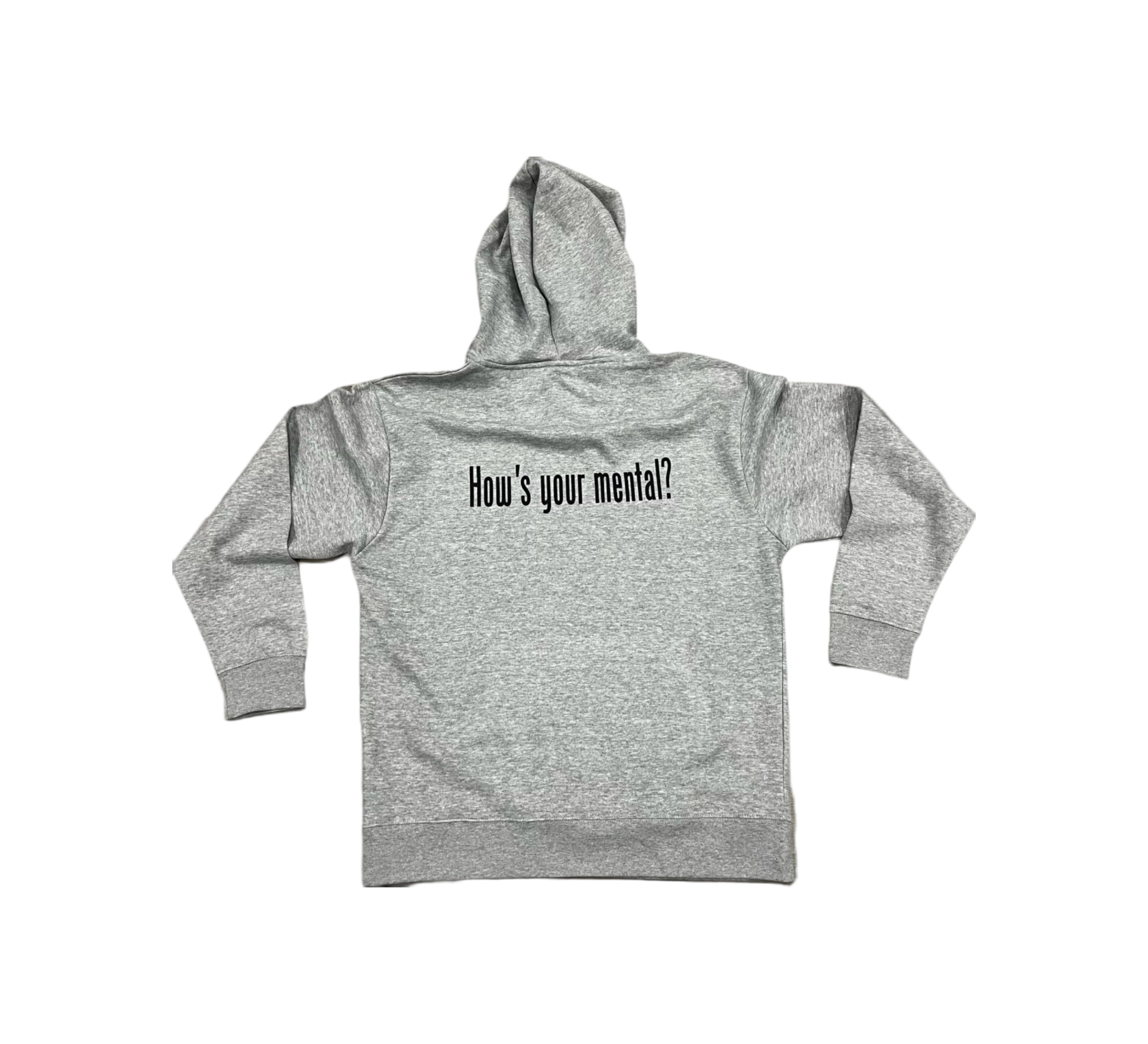 How's Your Mental? Hoodie - Back