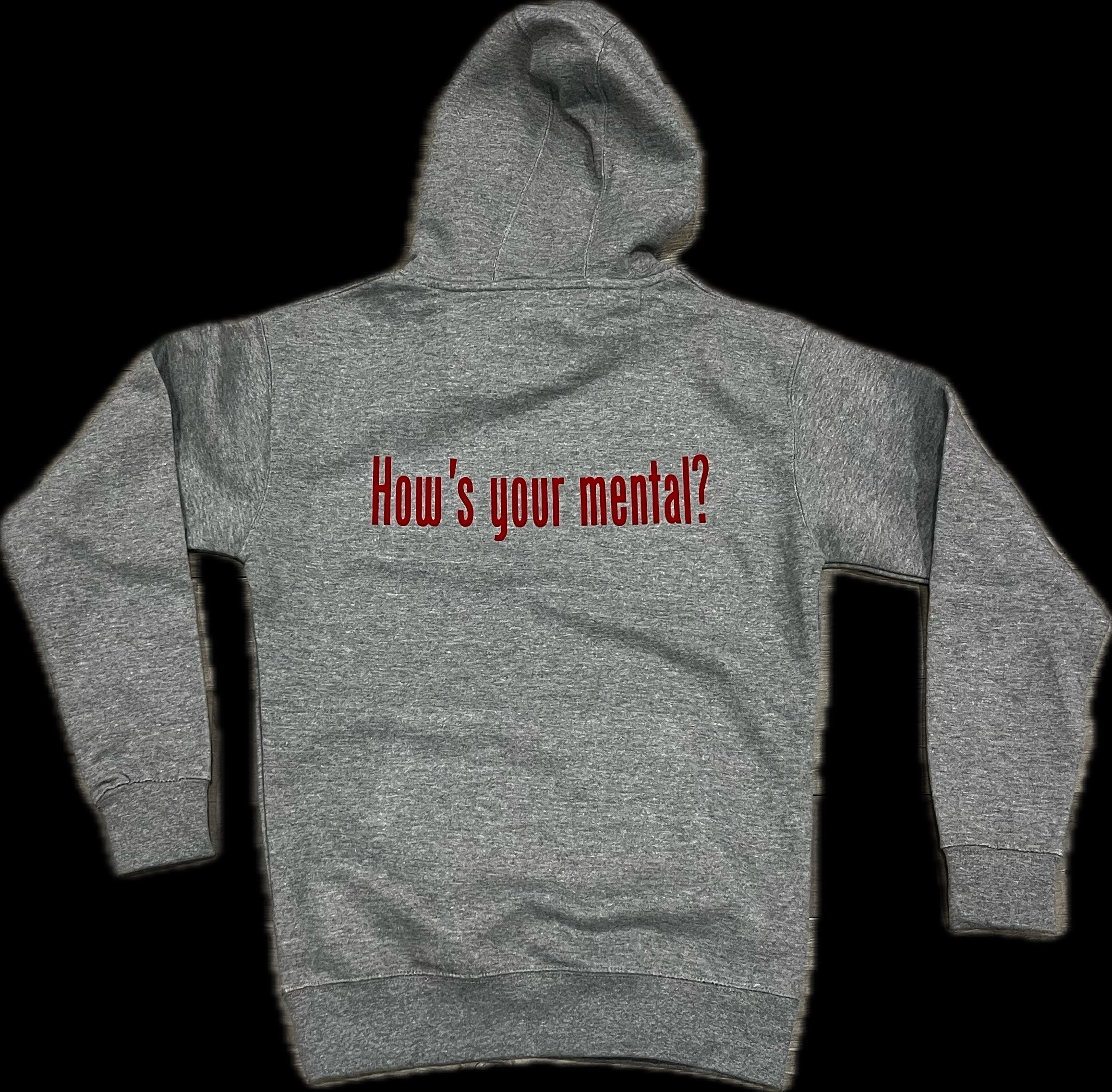 How's Your Mental? Hoodie - Grey (Red) - Back