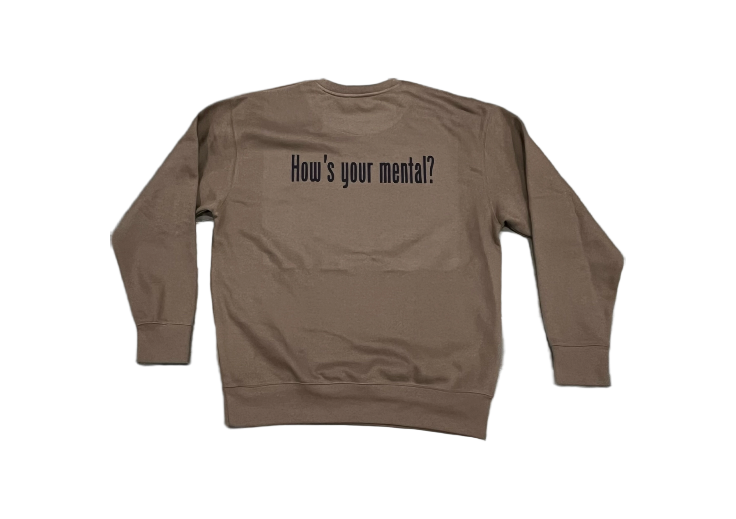 How's Your Mental? Crewneck - Tan - Back